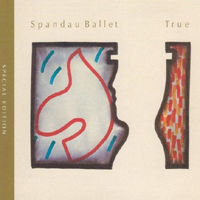 Spandau Ballet - True (2010 Remastered) (CD 1: original album)