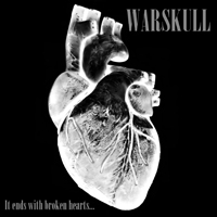 Warskull - It Ends with Broken Hearts