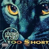 Too Short - Chase The Cat