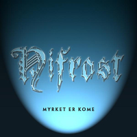 Nifrost - Myrket Er Kome (Demo)