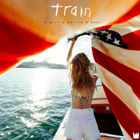 Train (USA) - A Girl, A Bottle, A Boat