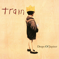 Train (USA) - Drops Of Jupiter (20Th Anniversary Edition) (Reissue 2021)