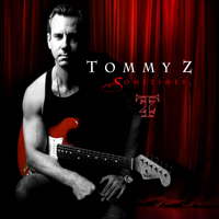 Tommy Z - Sometimes