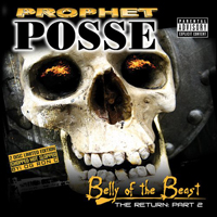 Prophet Posse - The Return: Part 2 