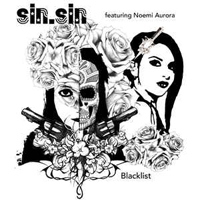 SIN.SIN - Blacklist (feat. Noemi Aurora)