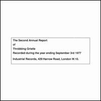 Throbbing Gristle - The Second Annual Report