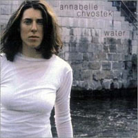 Annabelle Chvostek - Water