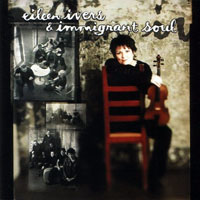 Ivers, Eileen  - Eileen Ivers & Immigrant Soul