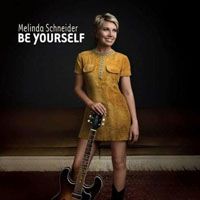 Schneider, Melinda - Be Yourself