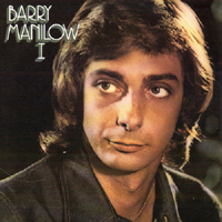 Barry Manilow - Barry Manilow I (USA remastered edition 2008)
