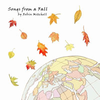 Robin Mitchell - Songs from a Fall (EP)