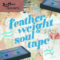Robin Mitchell - Feather Weight Soul Tape (EP)