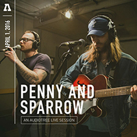 Penny & Sparrow - Penny And Sparrow On Audiotree Live