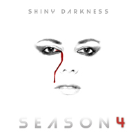 Shiny Darkness - Season 4