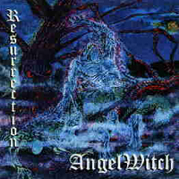 Angel Witch - Resurrection