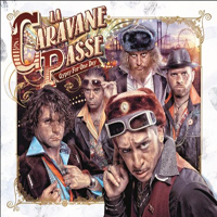 La Caravane Passe - Gypsy For One Day