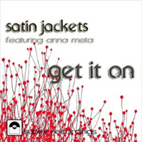 Satin Jackets - Get It On (Single)