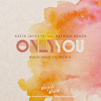 Satin Jackets - Only You EP