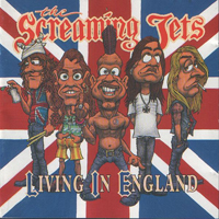 Screaming Jets - Living In England (Single)