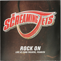 Screaming Jets - Rock On - Live