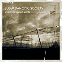 Slow Dancing Society - Under The Sodium Lights