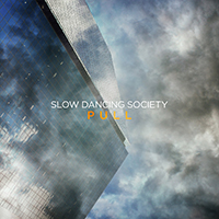 Slow Dancing Society - Pull (Single)