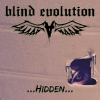 Blind Evolution - ...Hidden...