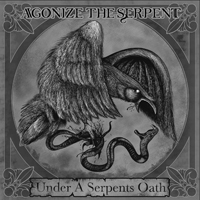 Agonize The Serpent - Under A Serpent's Oath (EP)