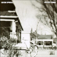 Sproul, Devon - Upstate Songs