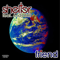 Shelter (GBR) - Friend (Feat.)