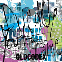 Oldcodex - Dried Up Youthful Fame (Single)