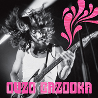 Ouzo Bazooka - Ouzo Bazooka