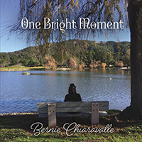 Chiaravalle, Bernie - One Bright Moment