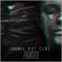 Devil May Care (DEU) - Painter (feat. Rising Insane) (Single)