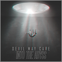 Devil May Care (DEU) - Into The Abyss (Single)