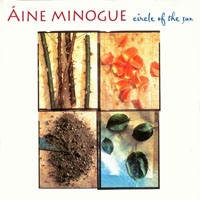 Áine Minogue - Circle Of The Sun