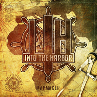 Into The Harbor - Mapmaker