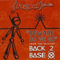 (hed) P.E. - Beware Do We Go (Single)
