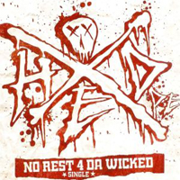 (hed) P.E. - No Rest 4 Da Wicked (Single)