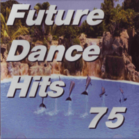 Various Artists [Soft] - Future Dance Hits Vol. 75 (CD 1)