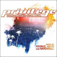 Various Artists [Soft] - Privilege Ibiza (Mixed By Cosmic Gate And Hardwell) (CD 1)