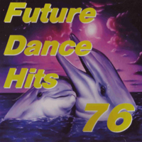 Various Artists [Soft] - Future Dance Hits Vol.76 (CD 1)