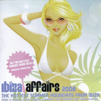 Various Artists [Soft] - Ibiza Affairs 2008 (The hottest summer Househits from Ibiza, mixed by Phunktian) (CD 1)