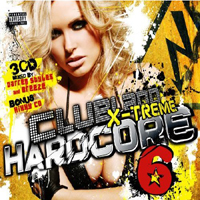 Various Artists [Soft] - Clubland X: Treme Hardcore 6 (CD 1)