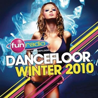 Various Artists [Soft] - Fun Radio Dancefloor Winter 2010 (CD 1)