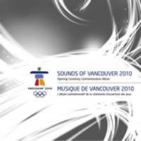 Various Artists [Soft] - Sounds Of Vancouver 2010 (Opening Ceremony Commemorative Album)