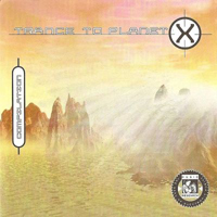 Various Artists [Soft] - Trance To Planet X:  Influence V 3.3