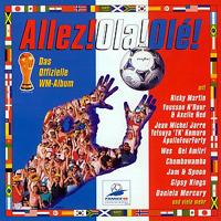 Various Artists [Soft] - Allez! Ola! Ole!  The Music Of The World Cup 1998