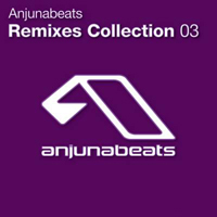 Various Artists [Soft] - Anjunabeats: Remixes Collection 03 (Unmixed Tracks)