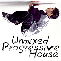 Various Artists [Soft] - Unmixed Progressive House